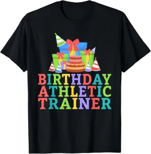 Birthday Athletic Trainer T-Shirt