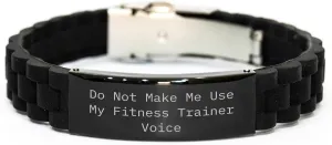 Birthday Unique Gifts - Funny Glide lock Clasp Bracelet for Fitness Trainer - Do Not Make Me Use My Fitness Trainer Voice - Gifts from Friends, Gifts from Fitness Enthusiasts