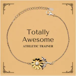 Engraved Sunflower Bracelet for Athletic Trainer Graduation Gifts Totally Awesome Inspirational Confidence Booster