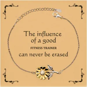 Fitness Trainer Sunflower Bracelet - Inspirational Engraved Gifts for Fitness Enthusiasts, Christmas, Birthday, Graduation - The Influence of a Good Trainer Can Never Be Erased