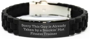 Fitness Trainer's Gift, Sorry This Guy Is Already Taken By A Smokin' Hot, Birthday Unique Gifts from Men to Fitness Trainer, Adjustable Glide lock Clasp