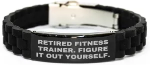 Funny Fitness Trainer Gifts from Men to Friends for Father's Day - Glide lock Clasp Bracelet, Retired Fitness Trainer. Figure It Out Yourself.