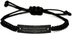Keep Calm Or I Will Use My Personal Trainer Voice Funny Rope Bracelet Gifts from Friends for Personal Trainers Christmas Unique Gifts