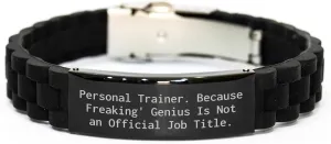 Personal Trainers, Gifts from Friends and Family, Glide lock Clasp Bracelet, Because Freaking' genius Is Not An Official Job Title., Mother's Day Unique Gifts