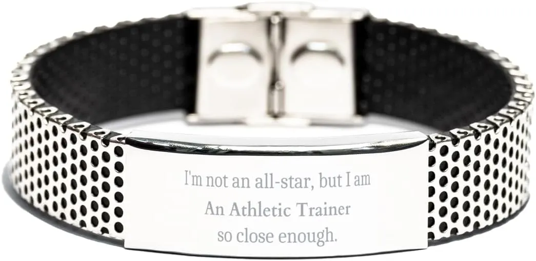 Stainless Steel Bracelet for Athletic Trainer Close Enough Inspirational Gifts for Sports Enthusiasts and Coaches - Birthday, Christmas, Graduation.
