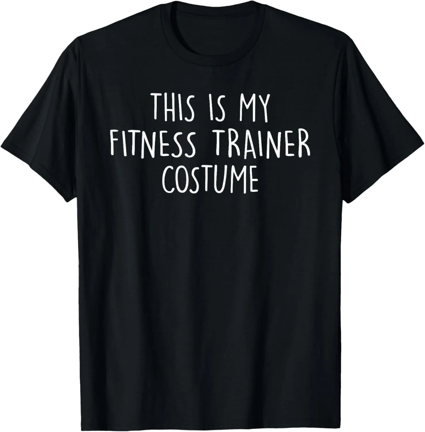 This Is My Fitness Trainer Costume Funny Thanksgiving Job T-Shirt