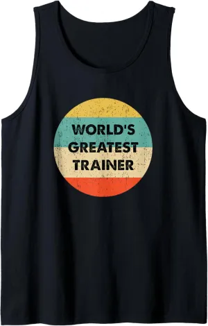 World's Greatest Trainer Tank Top